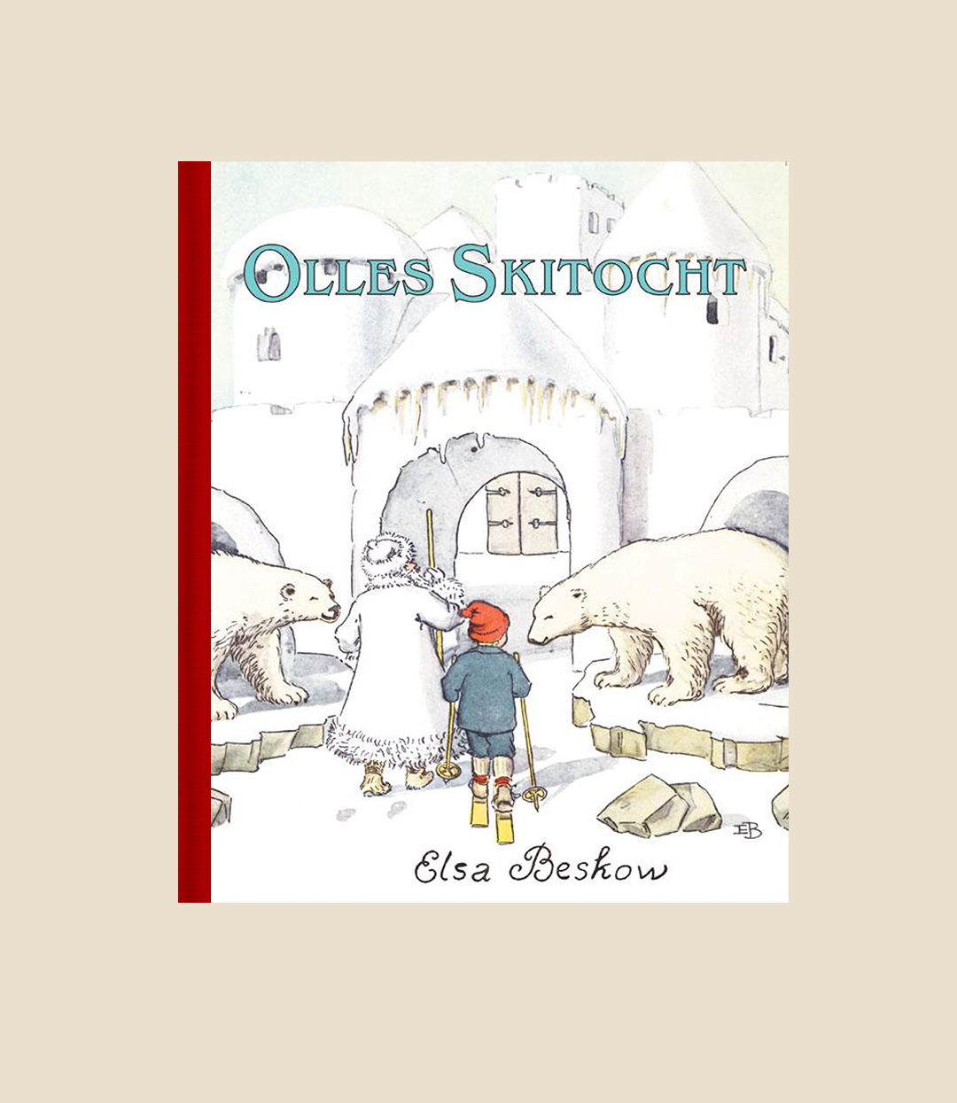 Olles skitocht - Elsa Beskow